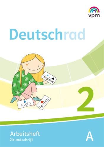 Deutschrad 2: Arbeitshefte Grundschrift Klasse 2 (Deutschrad. Ausgabe ab 2018)