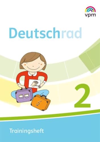 Deutschrad 2: Trainingsheft Klasse 2 (Deutschrad. Ausgabe ab 2018)