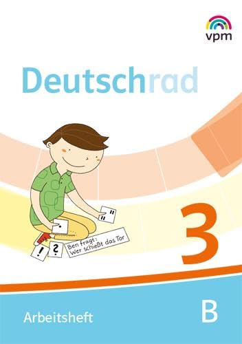 Deutschrad 3: Arbeitsheft Klasse 3 (Deutschrad. Ausgabe ab 2018)