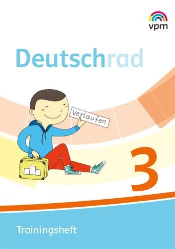 Deutschrad 3: Trainingsheft Klasse 3 (Deutschrad. Ausgabe ab 2018)