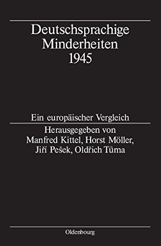 Deutschsprachige Minderheiten 1945: Ein europäischer Vergleich