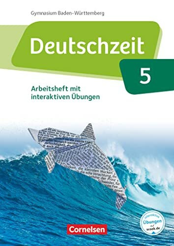 Deutschzeit - Baden-Württemberg - Band 5: 9. Schuljahr: Arbeitsheft mit interaktiven Übungen o...