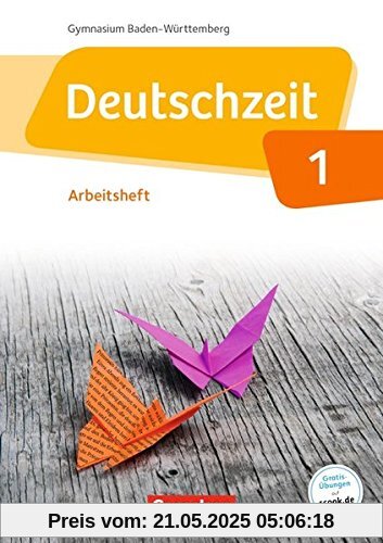 Deutschzeit - Baden-Württemberg: Band 1: 5. Schuljahr - Arbeitsheft mit Lösungen