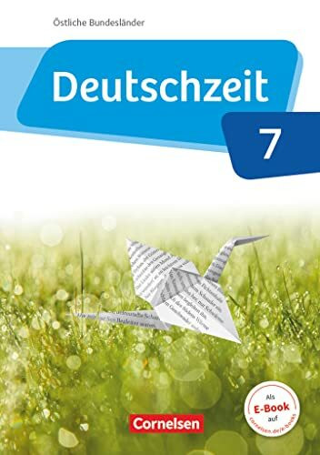 Deutschzeit - �stliche Bundesl�nder und Berlin - 7. Schuljahr: Schulbuch Deutschzeit - �stliche Bundesl�nder und Berlin - 7. Schuljahr: Schulbuch