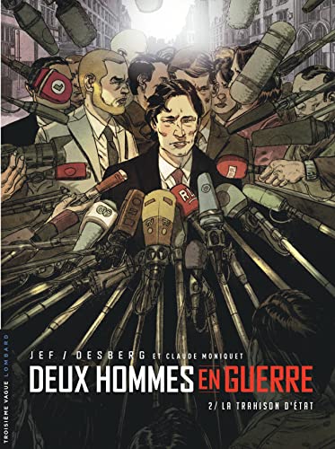 Deux hommes en guerre - Tome 2 - La Trahison d'État von Le Lombard
