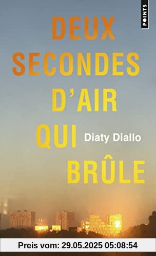 Deux secondes d'air qui brûle