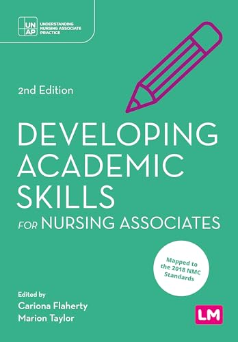Developing Academic Skills for Nursing Associates (Understanding Nursing Associate Practice) von Learning Matters