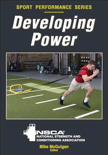Developing Power (NSCA Sport Performance) von Human Kinetics Publishers