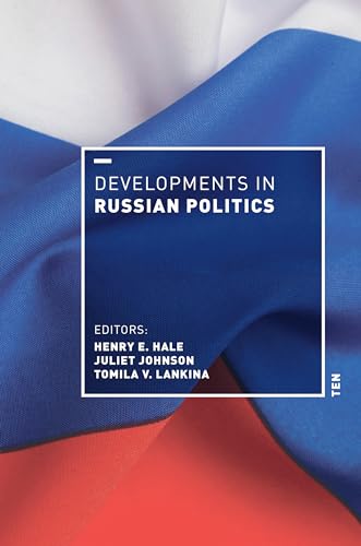 Developments in Russian Politics von Duke University Press