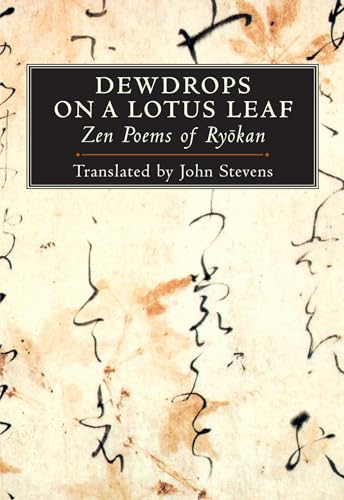 Dewdrops on a Lotus Leaf: Zen Poems of Ryokan von Shambhala