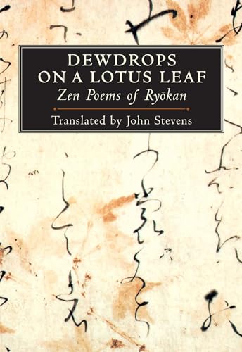 Dewdrops on a Lotus Leaf: Zen Poems of Ryokan