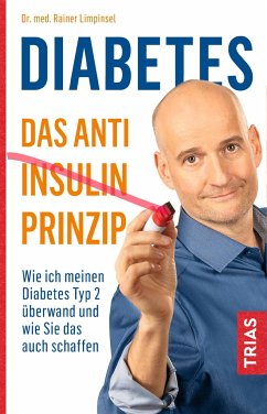 Diabetes - Das Anti-Insulin-Prinzip von Trias