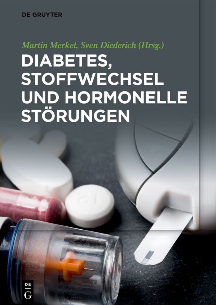 Diabetes Stoffwechsel und hormonelle Störungen von Gruyter Walter de GmbH