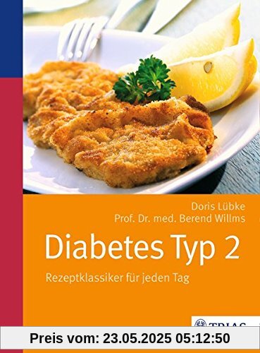 Diabetes Typ 2: Rezeptklassiker für jeden Tag