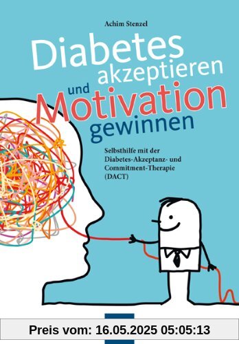 Diabetes akzeptieren und Motivation gewinnen