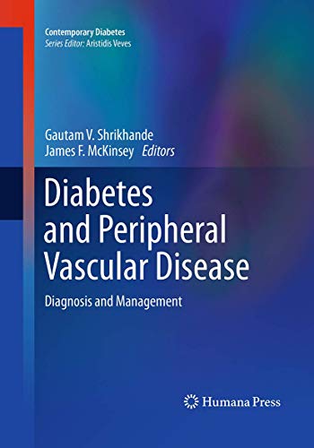 Diabetes and Peripheral Vascular Disease: Diagnosis and Management (Contemporary Diabetes)