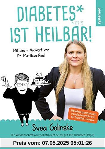 Diabetes ist heilbar!: Aktuelle Wissenschaft und internationales Expertenwissen Diabetes ist heilbar!: Aktuelle Wissenschaft und internationales Expertenwissen