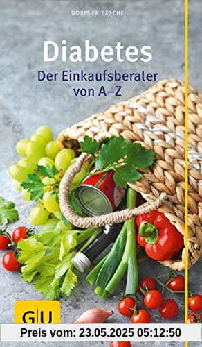 Diabetes: Der Einkaufsberater von A - Z (Große GU Kompasse)