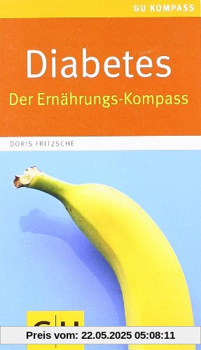 Diabetes: Der Ernährungs-Kompass (GU Gesundheits-Kompasse)