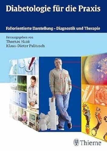 Diabetologie f�r die Praxis