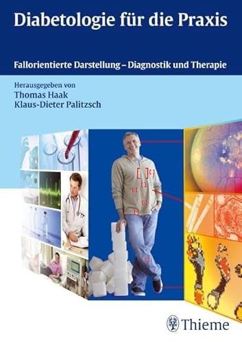 Diabetologie für die Praxis von Georg Thieme Verlag