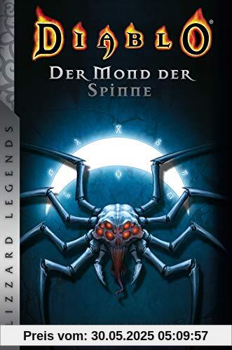 Diablo: Der Mond der Spinne: Blizzard Legends