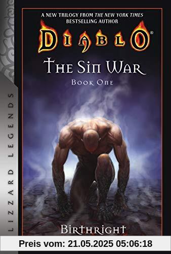 Diablo: The Sin War Book One: Birthright: Blizzard Legends (Diablo, the Sin War: Blizzard Legends, Band 1)