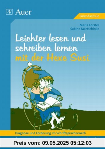 Diagnose und Förderung im Schriftspracherwerb, neue Rechtschreibung, 2 Bde., Bd.2, Leichter lesen und schreiben lernen mit der Hexe Susi: Leichter Lesen ... zur Förderung der phonologischen Bewussthei