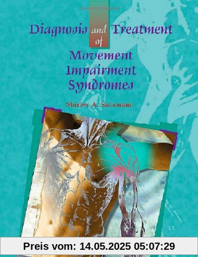 Diagnosis and Treatment of Movement Impairment Syndromes