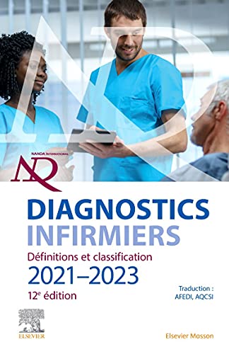 Diagnostics infirmiers 2021-2023: Définitions et classification von MASSON