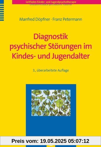 Diagnostik psychischer Störungen im Kindes- und Jugendalter