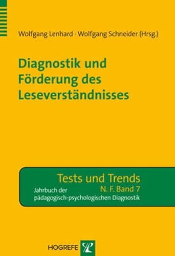 Diagnostik und Förderung des Leseverständnisses (Tests und Trends in der pädagogisch-psychologischen Diagnostik)