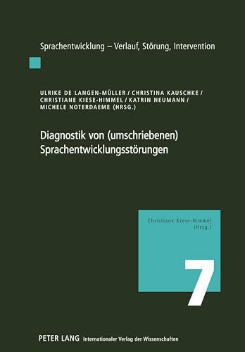 Diagnostik von (umschriebenen) Sprachentwicklungsstörungen: Eine interdisziplinäre Leitlinie (...