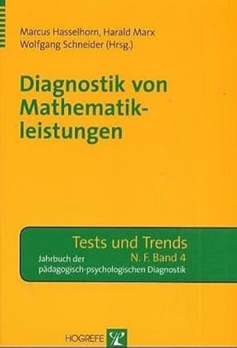 Diagnostik von Mathematikleistungen (Tests und Trends in der pädagogisch-psychologischen Diagnostik)