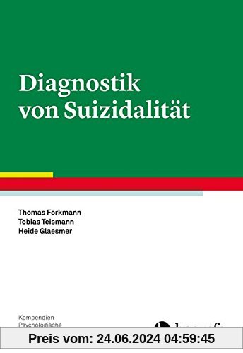 Diagnostik von Suizidalität (Kompendien Psychologische Diagnostik)
