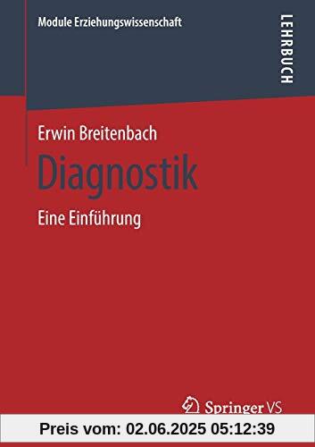 Diagnostik: Eine Einführung (Module Erziehungswissenschaft (5), Band 5)