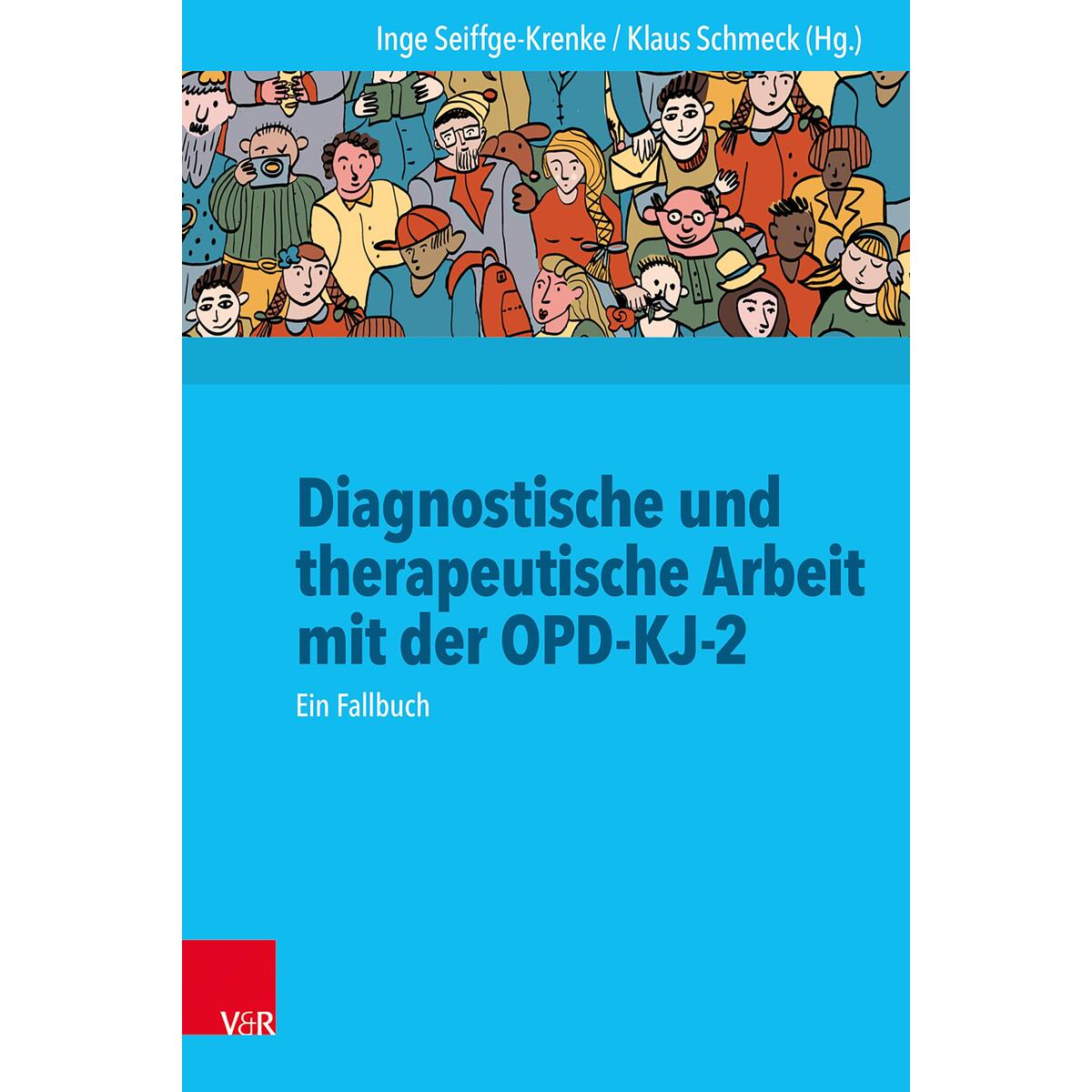 Diagnostische und therapeutische Arbeit mit der OPD-KJ-2 von Vandenhoeck + Ruprecht