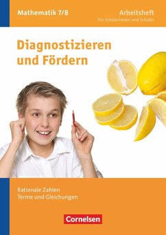 Diagnostizieren und Fördern in Mathematik 7./8. Schuljahr. Rationale Zahlen, Terme und Gleichungen von Cornelsen Verlag