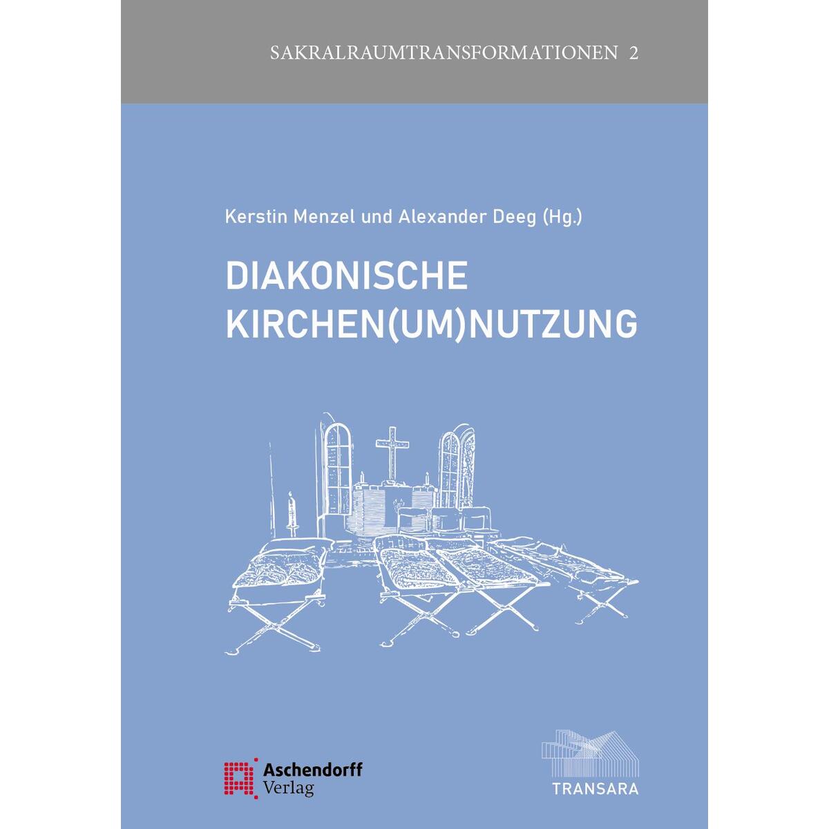 Diakonische Kirchen(um)nutzung von Aschendorff Verlag
