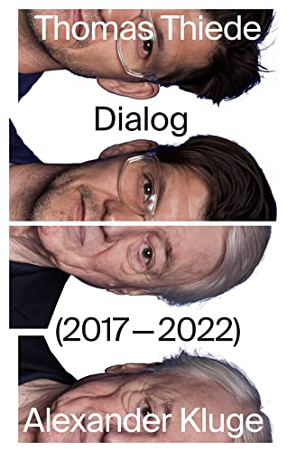 Dialog (2017–2022): Thomas Thiede & Alexander Kluge