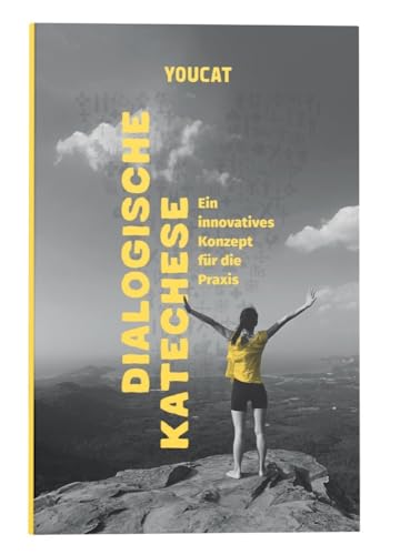 Dialogische Katechese: Ein innovatives Konzept für die Praxis von YOUCAT