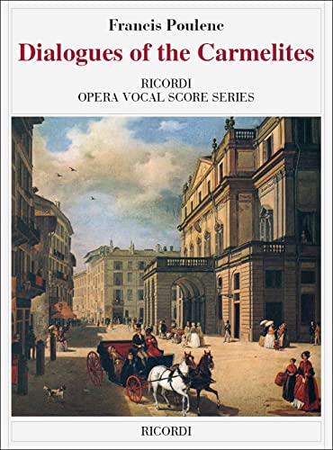 Dialogues Of The Carmelites - Opera Vocal Score. Opern Klavierauszug. Klavierauszug von Ricordi