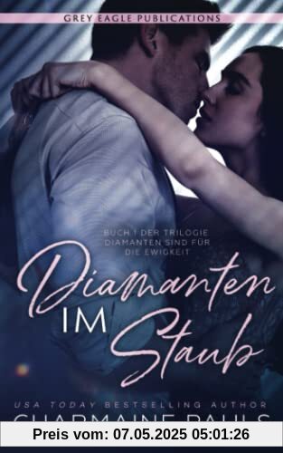 Diamanten im Staub (Diamanten sind für die Ewigkeit, Band 1)