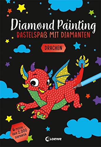 Diamond Painting - Bastelspaß mit Diamanten - Drachen: Crystal Art mit 6 Motiven und über 2.000 Diamanten - Gestalte Bilder nach dem Malen-Nach-Zahlen-Prinzip - Ab 8 Jahren von Loewe