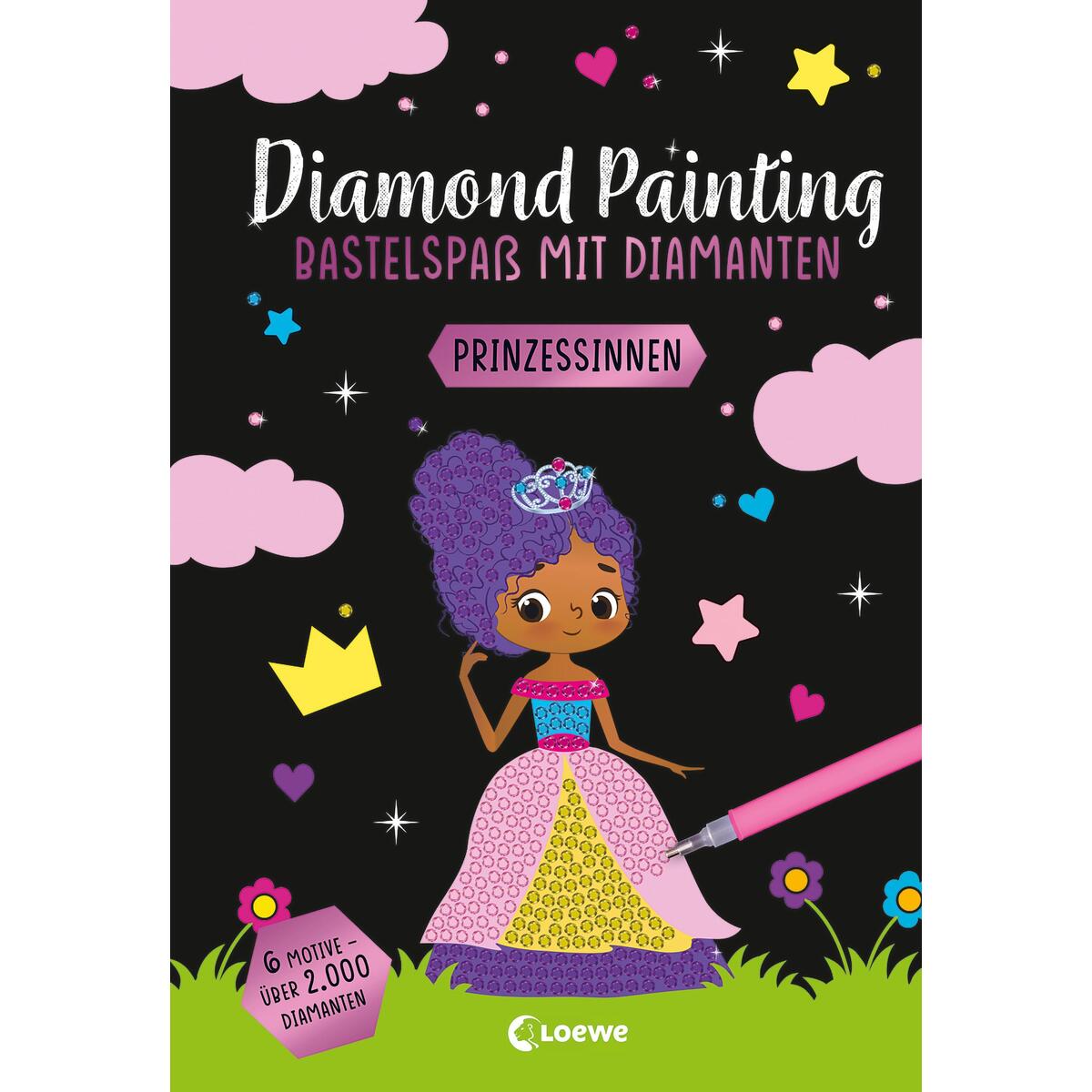 Diamond Painting - Bastelspaß mit Diamanten - Prinzessinnen von Loewe Verlag GmbH