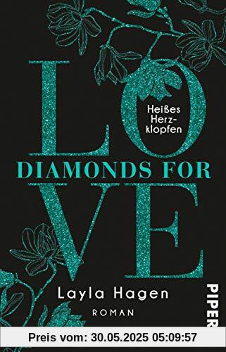 Diamonds For Love – Heißes Herzklopfen: Roman Diamonds For Love – Heißes Herzklopfen: Roman
