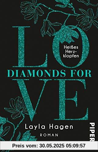 Diamonds For Love – Heißes Herzklopfen: Roman