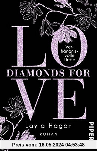 Diamonds For Love – Verhängnisvolle Liebe: Roman