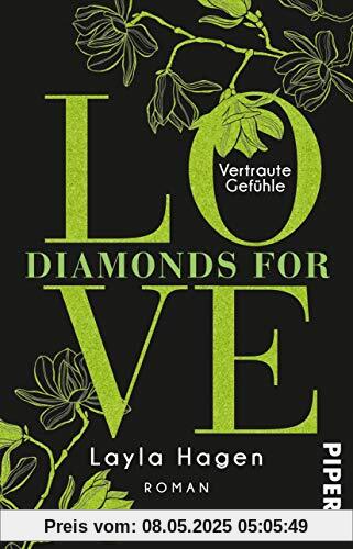 Diamonds For Love – Vertraute Gefühle: Roman