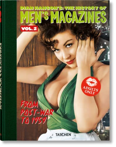 Dian Hanson’s: The History of Men’s Magazines. Vol. 2: From Post-War to 1959